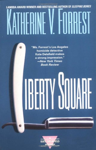 Beispielbild fr Liberty Square : A Kate Delafield Mystery zum Verkauf von Better World Books