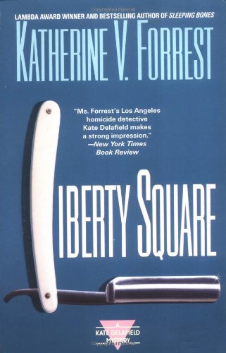 Imagen de archivo de Liberty Square: A Kate Delafield Mystery a la venta por ThriftBooks-Atlanta