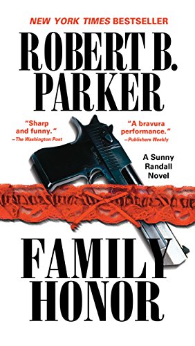 Stock image for Family Honor (Sunny Randall) for sale by Gulf Coast Books