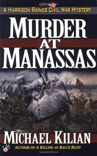 9780425177433: Murder at Manassas: A Harrison Raines Civil War Mystery