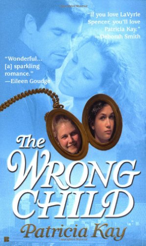 The Wrong Child (9780425177709) by Kay, Patricia