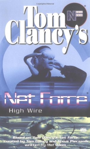 Stock image for High Wire (Tom Clancy's Net Force Explorers, Book 14) for sale by Wonder Book