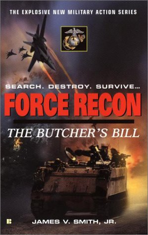 Beispielbild fr Force Recon #3: The Butcher's Bill zum Verkauf von R Bookmark