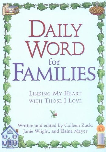 Beispielbild fr Daily Word for Families: Linking My Heart with Those I Love zum Verkauf von Robinson Street Books, IOBA