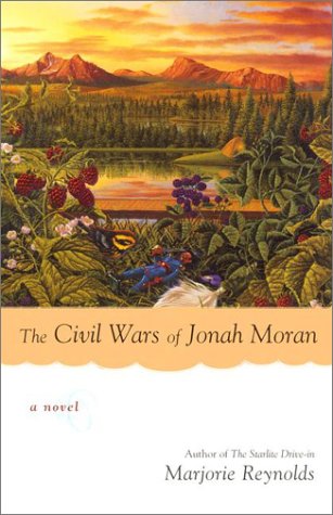 Beispielbild fr The Civil Wars of Jonah Moran zum Verkauf von Better World Books