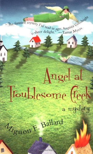 Beispielbild fr Angel At Troublesome Creek zum Verkauf von Goodwill of Colorado