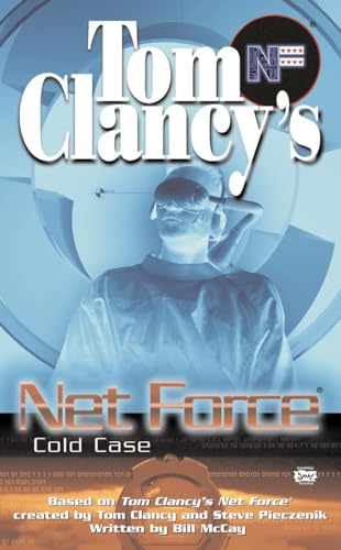 Imagen de archivo de Tom Clancy's Net Force: Cold Case (Net Force YA) a la venta por HPB-Ruby