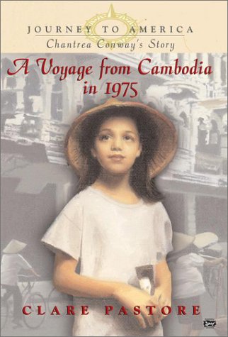 Stock image for Chantrea Conway's Story: A Voyage from Cambodia in 1975 for sale by Inga's Original Choices