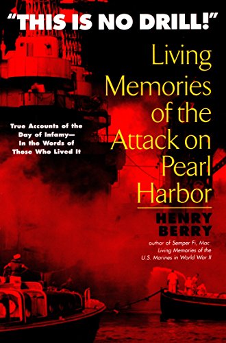 Imagen de archivo de This Is No Drill : Living Memories of the Attack on Pearl Harbor a la venta por Better World Books