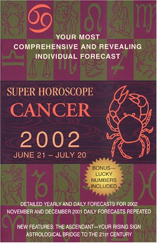 9780425179734: Super Horoscope Cancer 2002: June 21-July 20