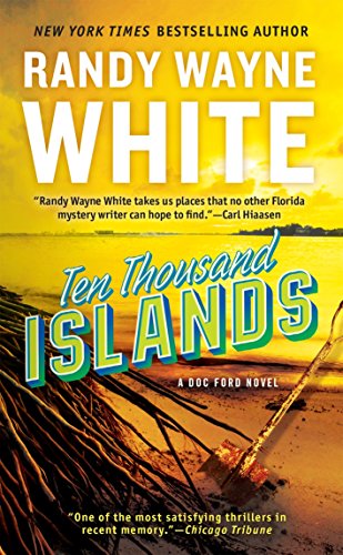 Stock image for Ten Thousand Islands (A Doc Ford Novel) for sale by Once Upon A Time Books