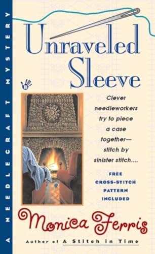 Beispielbild fr Unraveled Sleeve (Needlecraft Mysteries, No. 4) zum Verkauf von Gulf Coast Books