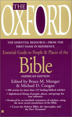 Imagen de archivo de The Oxford: The Essential Guide to People and Places of the Bible: American Edition a la venta por Adventures Underground