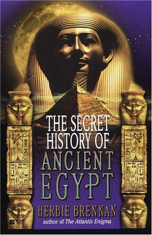 Imagen de archivo de The Secret History of Ancient Egypt a la venta por Better World Books