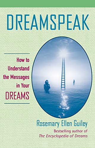 Imagen de archivo de Dreamspeak: How to Understand the Messages in Your Dreams a la venta por Wonder Book