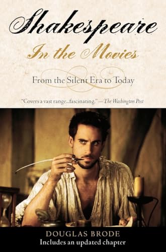 Beispielbild fr Shakespeare in the Movies: From the Silent Era to Today zum Verkauf von Wonder Book