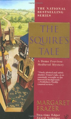 Beispielbild fr The Squire's Tale (Sister Frevisse Medieval Mysteries) zum Verkauf von SecondSale