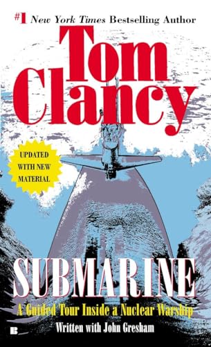 9780425183007: Submarine: A Guided Tour Inside a Nuclear Warship (Tom Clancy's Military Reference)