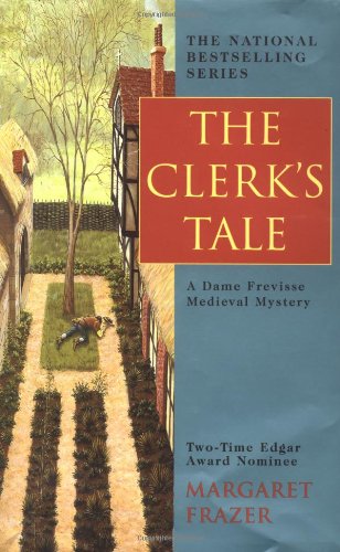 Beispielbild fr The Clerk's Tale (Sister Frevisse Medieval Mysteries) zum Verkauf von Wonder Book