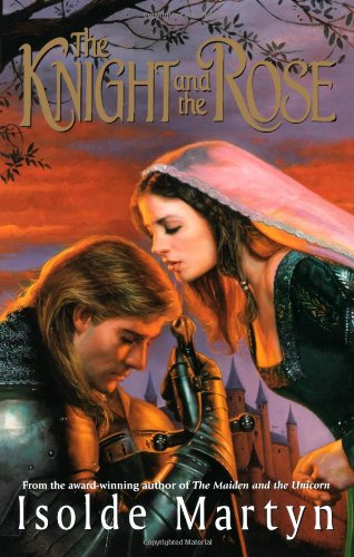 Beispielbild fr The Knight and the Rose zum Verkauf von The Maryland Book Bank