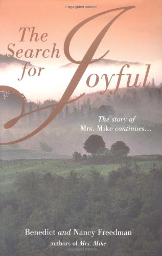 Stock image for The Search for Joyful (The Story of Mrs. Mike Continues) for sale by ZBK Books