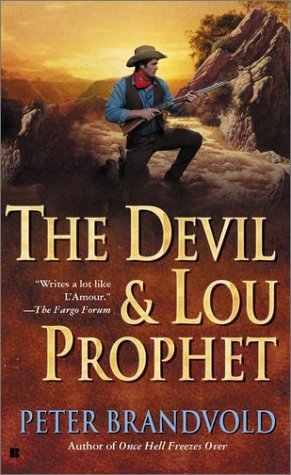 Stock image for The Devil and Lou Prophet (Lou Prophet, Bounty Hunter) for sale by SecondSale