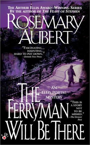 Imagen de archivo de The Ferryman Will Be There a la venta por Bramble Ridge Books