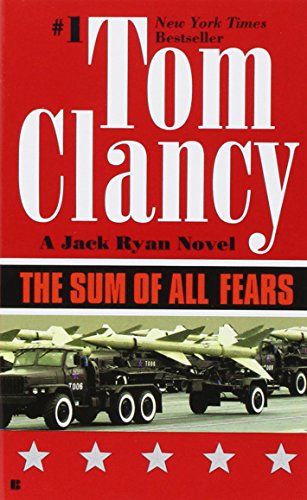 Beispielbild fr The Sum of All Fears (A Jack Ryan Novel) zum Verkauf von Front Cover Books