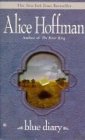 Blue Diary (9780425184448) by Alice Hoffman