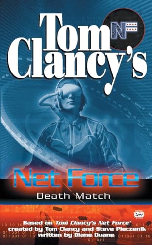 Death Match (Tom Clancy's Net Force Explorers, Book 19) (9780425184486) by Duane, Diane