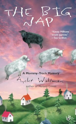 Beispielbild fr The Big Nap: A Mommy-Track Mystery zum Verkauf von SecondSale