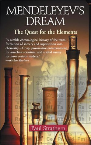 Stock image for Mendeleyev's Dream : The Quest for the Elements for sale by Better World Books: West