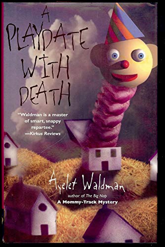 Stock image for A Playdate with Death for sale by Better World Books: West