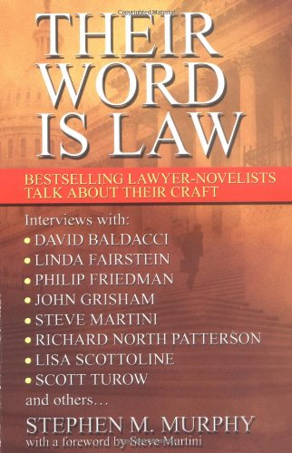 9780425184783: Their Word Is Law: Bestselling Lawyer-Novelists Talk About Their Craft