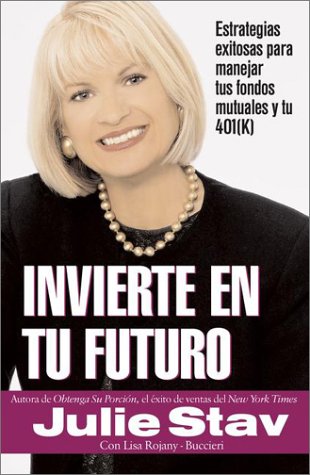 Stock image for Invierta en Tu Futuro for sale by Better World Books: West