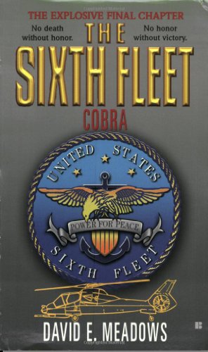 Beispielbild fr Sixth Fleet #4, The: Cobra: Blood Across the Med zum Verkauf von Half Price Books Inc.