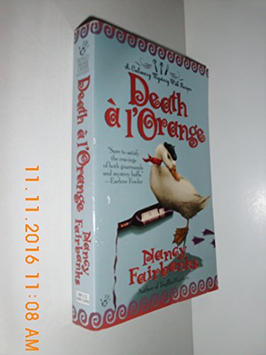 Beispielbild fr Death A L'Orange (A Culinary Mystery with Recipes) zum Verkauf von Wonder Book