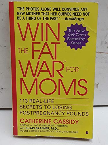 WIN THE FAT WAR FOR MOMS