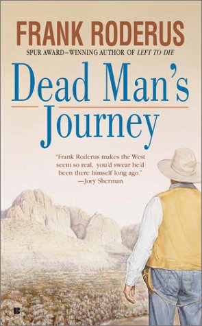 Stock image for Dead Man's Journey for sale by Colewood Books