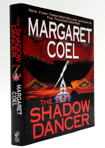 Stock image for The Shadow Dancer (Wind River Reservation Mystery) for sale by SecondSale