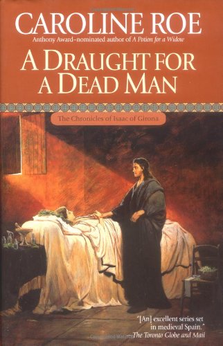 9780425186480: A Draught for a Dead Man (Chronicles of Isaac of Girona)