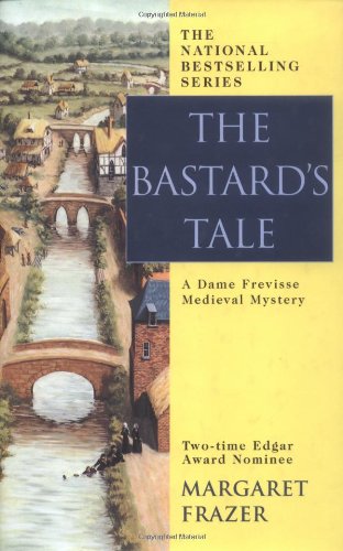 Imagen de archivo de The Bastard's Tale: A Dame Frevisse Medieval Mystery a la venta por BooksRun