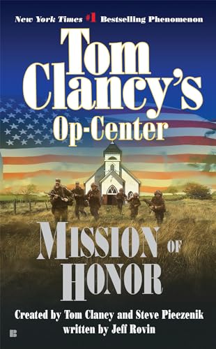 Imagen de archivo de Mission of Honor (Tom Clancy's Op-Center, Book 9) a la venta por Gulf Coast Books