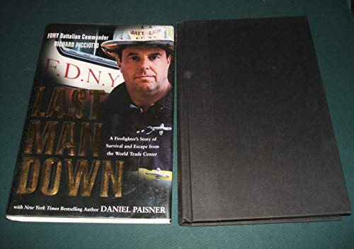 Stock image for Last Man Down : A New York City Fire Chief and the Collapse of the World Trade Center for sale by Better World Books
