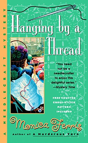 Stock image for Hanging by a Thread (A Needlecraft Mystery) for sale by Your Online Bookstore