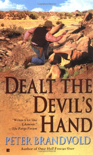 Beispielbild fr Dealt the Devil's Hand (Lou Prophet, Bounty Hunter) zum Verkauf von Gulf Coast Books
