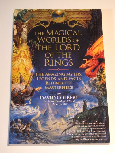 9780425187715: The Magical Worlds of the Lord of the Rings: The Amazing Myths, Legends, and Facts Behind the Masterpiece