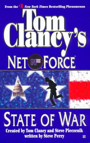 Imagen de archivo de State of War (Tom Clancy's Net Force, Book 7) a la venta por Gulf Coast Books