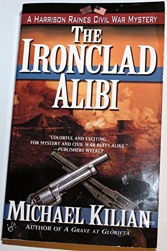 Beispielbild fr The Ironclad Alibi (Harrison Raines) zum Verkauf von HPB-Emerald