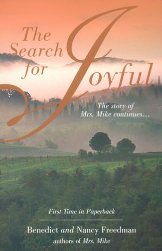 Beispielbild fr The Search for Joyful : A Mrs. Mike Novel zum Verkauf von Better World Books